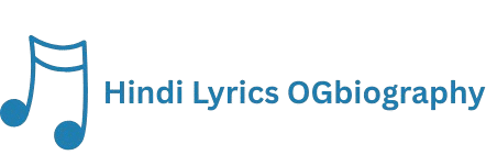 Hindi Lyrics OGbiography Site Logo